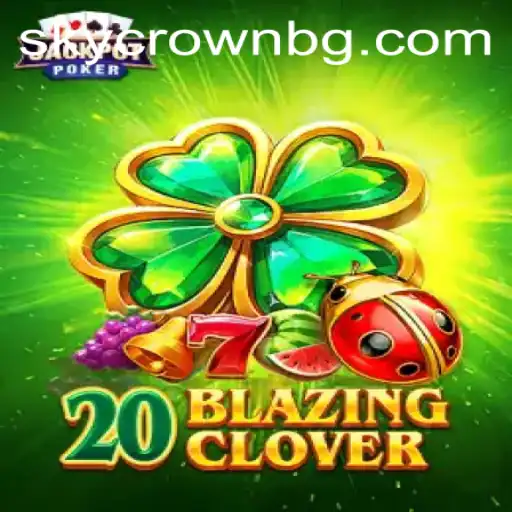 Discover the Exciting World of 20BlazingClover with 41BB
