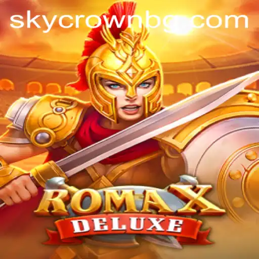 RomaXDeluxe: The Latest Gaming Sensation